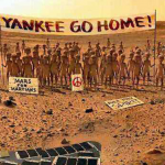 Yankee go home Marte martieni America colonialism imperialisml